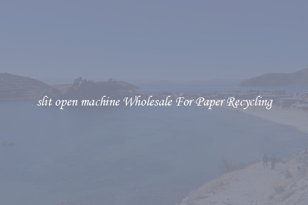 slit open machine Wholesale For Paper Recycling