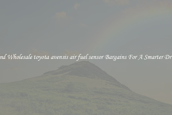 Find Wholesale toyota avensis air fuel sensor Bargains For A Smarter Drive
