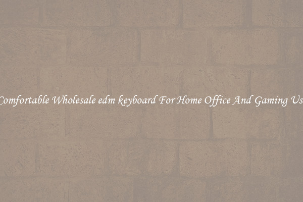 Comfortable Wholesale edm keyboard For Home Office And Gaming Use