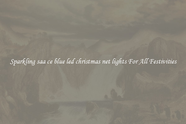Sparkling saa ce blue led christmas net lights For All Festivities