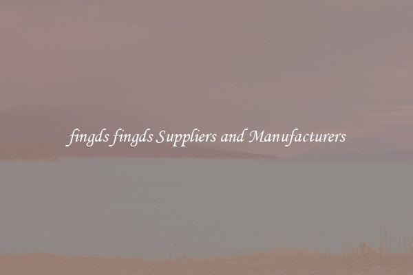 fingds fingds Suppliers and Manufacturers